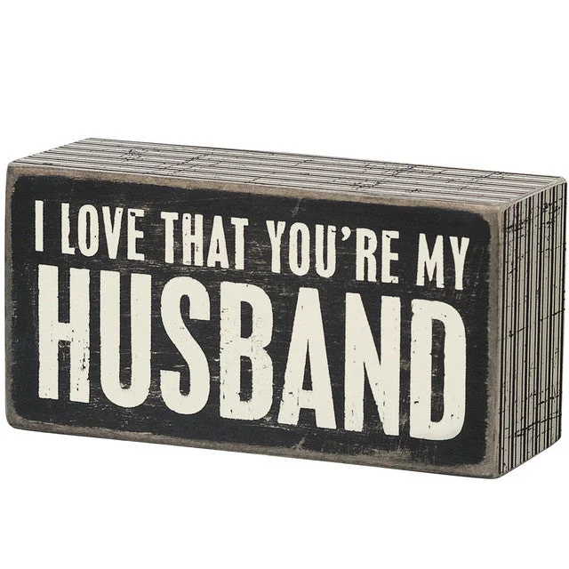 Wood Sign - I Love That You're My Husband